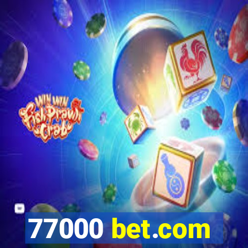 77000 bet.com